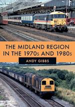 Midland Region in the 1970s and 1980s