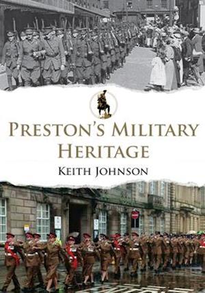 Preston's Military Heritage