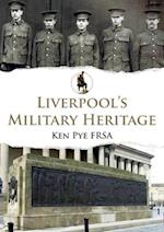 Liverpool's Military Heritage