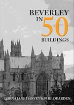 Beverley in 50 Buildings