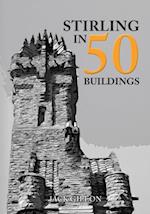 Stirling in 50 Buildings