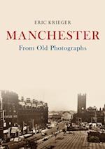 Manchester From Old Photographs