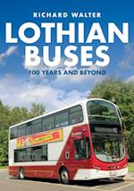 Lothian Buses: 100 Years and Beyond