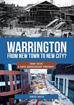 Warrington: From New Town to New City?