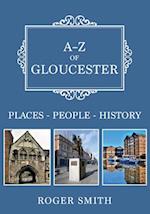 A-Z of Gloucester