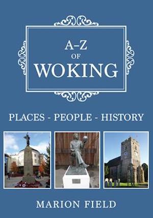 A-Z of Woking