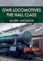 GWR Locomotives: The Hall Class