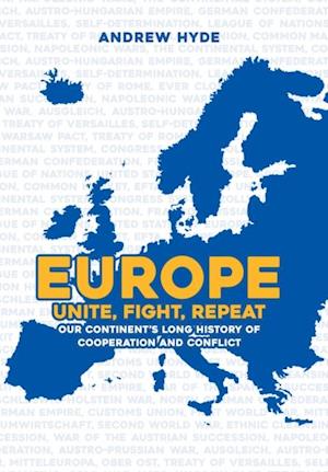 Europe: Unite, Fight, Repeat