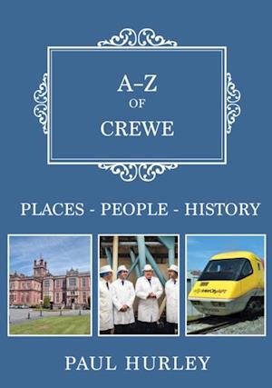 A-Z of Crewe