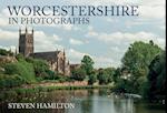 Worcestershire in Photographs