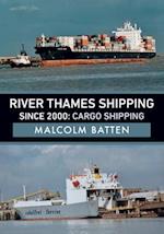 River Thames Shipping Since 2000: Cargo Shipping