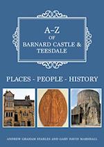 A-Z of Barnard Castle & Teesdale