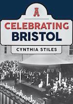 Celebrating Bristol