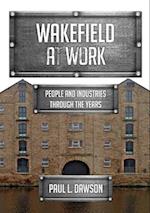 Wakefield at Work