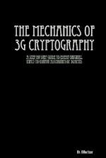 The Mechanics of 3G Cryptography 