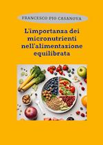 L'importanza dei micronutrienti nell'alimentazione equilibrata