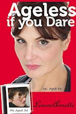 Ageless if you Dare, second edition