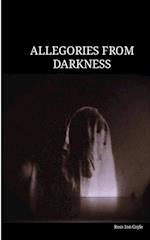 Allegories from Darkness