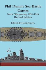Phil Dunn's Sea Battle Games Naval Wargaming 1650-1945