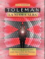 TOLEMAN "LA NUOVA ALBA"