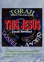 This Jesus - Torah, Gospel & Quran 