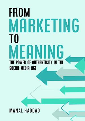 From Marketing to Meaning