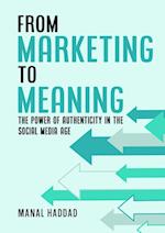 From Marketing to Meaning