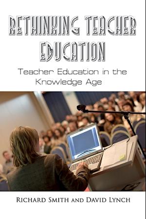 Rethinking Teacher Education