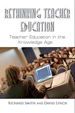 Rethinking Teacher Education