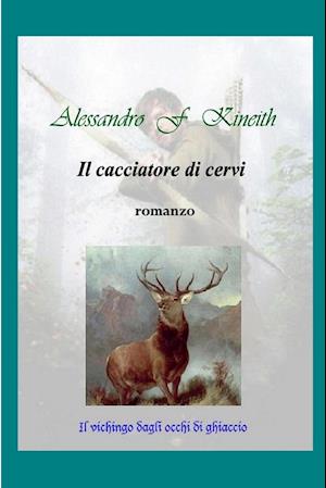 Il Cacciatore Di Cervi