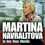 Martina Navratilova In Her Own Words