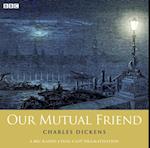 Charles Dickens's Our Mutual Friend: Part 2