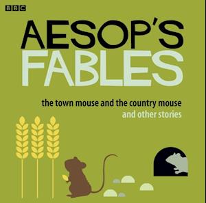 Aesop: The Town Mouse and the Country Mouse