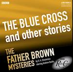 Father Brown: The Blue Cross and Other Stories (BBC Radio Crimes)