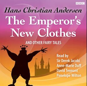 Emperor's New Clothes and Other Fairy Tales, The