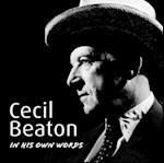 Cecil Beaton In His Own Words