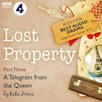 Lost Property: A Telegram from the Queen (BBC Radio 4: Afternoon Play)