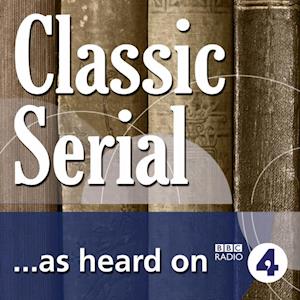 Anna of the Five Towns: Episode 1 (BBC Radio 4: Classic Serial)