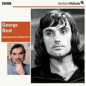 George Best In His Own Words