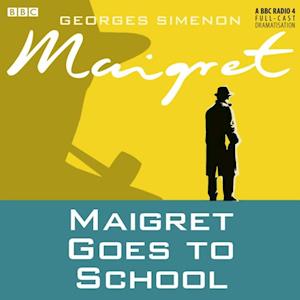 Maigret Goes to School