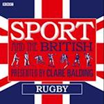 Sport and the British: Rugby