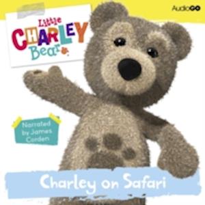 Little Charley Bear: Charley on Safari