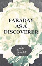 Faraday as a Discoverer