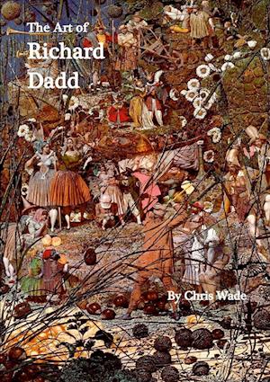 The Art of Richard Dadd