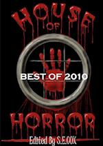 House of Horror Best of 2010 