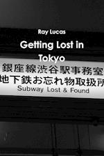 Getting Lost in Tokyo 