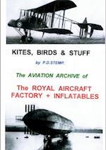 Kites, Birds & Stuff  -  The ROYAL AIRCRAFT FACTORY + Inflatables