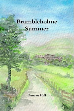 Brambleholme Summer