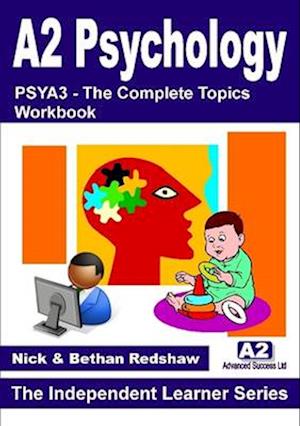 PSYA3 - The Complete Topics in Psychology