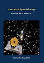 James Webb Space Telescope and The Early Universe